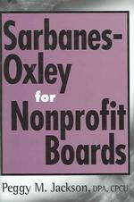 ＮＰＯのためのサーベンス・オクスリー法<br>Sarbanes-Oxley for Nonprofit Boards : A New Governance Paradigm