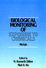 Biological Monitoring of Exposure to Chemicals : Metals