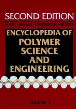 Cellular Materials to Composites, Volume 3, Encyclopedia of Polymer Science and Engineering, 2nd Edition （2nd Volume 3 ed.）