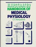 Illustrated Handbook of Medical Physiology
