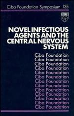 Novel Infectious Agents and the Central Nervous System (Ciba Foundation Symposia)