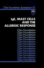 Ige, Mast Cells and the Allergic Response (Ciba Foundation Symposia)