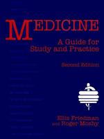 Medicine : A Guide for Study and Practice （2 SUB）