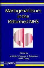 Managerial Issues in the Reformed Nhs