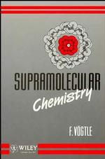 Supramolecular Chemistry : An Introduction （Reprint）