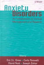 Anxiety Disorders : An Introduction to Clinical Management and Research