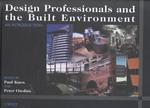 Design Professionals and the Built Environment : An Introduction