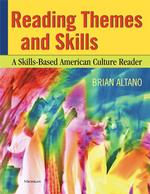 英語スキルを磨くためのアメリカ文化読本<br>Reading Themes and Skills : A Skills-based American Culture Reader