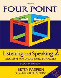 Four Point Listening and Speaking 2 : English for Academic Purposes (Four Points) -- Paperback / softback （2 Revised）