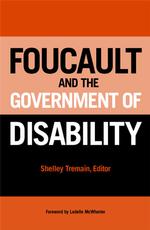 フーコーと障害の政治学<br>Foucault and the Government of Disability (Corporealities: Discourses of Disability)