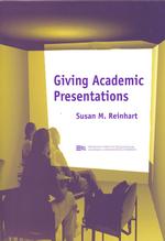 Giving Academic Presentations (Michigan Series in English for Academic & Professional Purposes)