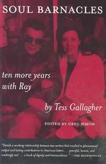 Soul Barnacles : Ten More Years with Ray (Poetry on Poetry)