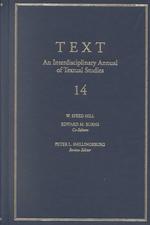 Text 14 : An Interdisciplinary Annual of Textual Studies (Text)