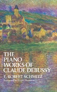 Piano Works of Claude Debussy