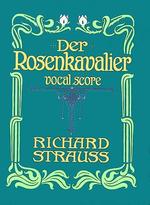 Der Rosenkavalier: Vocal Score