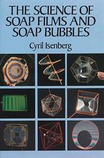 The Science of Soap Films and Soap Bubbles