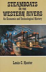 Steamboats on the Western Rivers: an Economic and Technological History (Dover Maritime)
