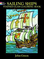 Sailing Ships Stained Glass Coloring Book (Dover Coloring Book)