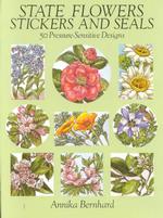 State Flowers Stickers and Seals : 50 Pressure-Sensitive Designs