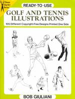 Ready-to-Use Golf and Tennis Illustrations: 105 Different Copyright-Free Designs Printed One Side (Dover Clip-Art)