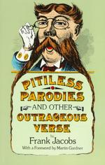Pitiless Parodies and Other Outrageous Verse (Dover Books on Literature and Drama)