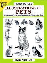 Ready-To-Use Illustrations of Pets : 96 Different Copyright-Free Designs Printed One Side (Dover Clip-art Series)