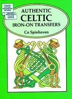 Authentic Celtic Iron-On Transfers (Dover Little Transfer Books)