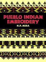 Pueblo Indian Embroidery (Dover Books on the American Indians)