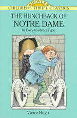 The Hunchback of Notre Dame (Dover Children's Thrift Classics) （Abridged.）