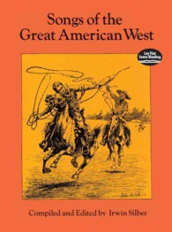 Songs of the Great American West (Dover Song Collections) （Reprint）