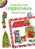 Create Your Own Christmas Sticker Cards (Dover Sticker Cards)