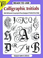 Ready-to-Use Calligraphic Initials: 918 Different Copyright-Free Designs Printed One Side (Clip Art Series)