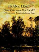 Piano Concertos Nos. 1 and 2 : With Orchestral Reduction for Second Piano