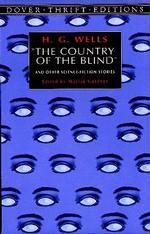The Country of the Blind and Other Science-Fiction Stories (Dover Thrift Editions)