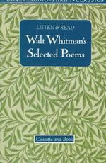 Listen & Read: Walt Whitman's Selected Poems