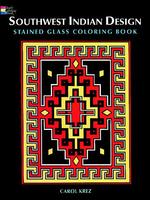 Southwest Indian Design Stained Glass Coloring Book (Dover Design Stained Glass Coloring Book)