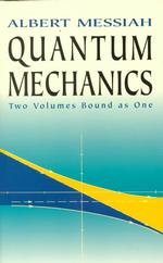 Quantum Mechanics: Two Volumes Bound as One