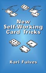 New Self-Working Card Tricks (Dover Books on Magic)