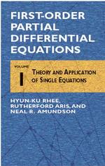 First-Order Partial Differential Equations : Theory and Applications of Single Equations 〈1〉