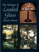 The Technique of Leaded Glass