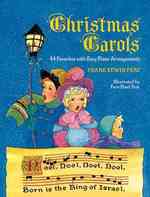 Christmas Carols : 44 Favorites with Easy Piano Arrangements