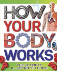 How Your Body Works