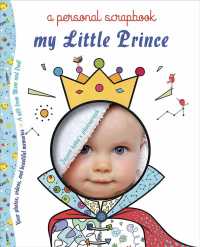 My Little Prince : A Personal Scrapbook （GJR）