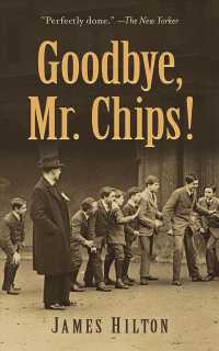 Goodbye, Mr. Chips! （Reprint）