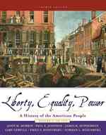 Liberty, Equality, and Power : A History of the American People （4 PAP/CDR）