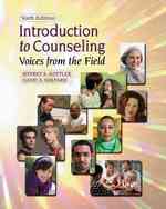 Introduction to Counseling: Voices From the Field （6th ed.）