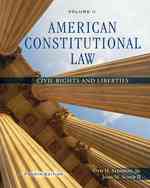 American Constitutional Law : Civil Rights and Liberties 〈2〉 （4TH）