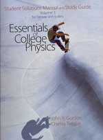 Serway and Vuille's Essentials of College Physics 〈1〉 （SOL STG）