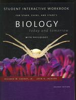 Starr, Evers, and Starr's Biology Today and Tomorrow : With Physiology （2 INA WKB）