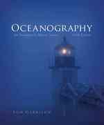 Oceanography: an Invitation to Marine Science (With Cengagenow Printed Access Card) (Available Titles Cengagenow) （6th Revised ed.）